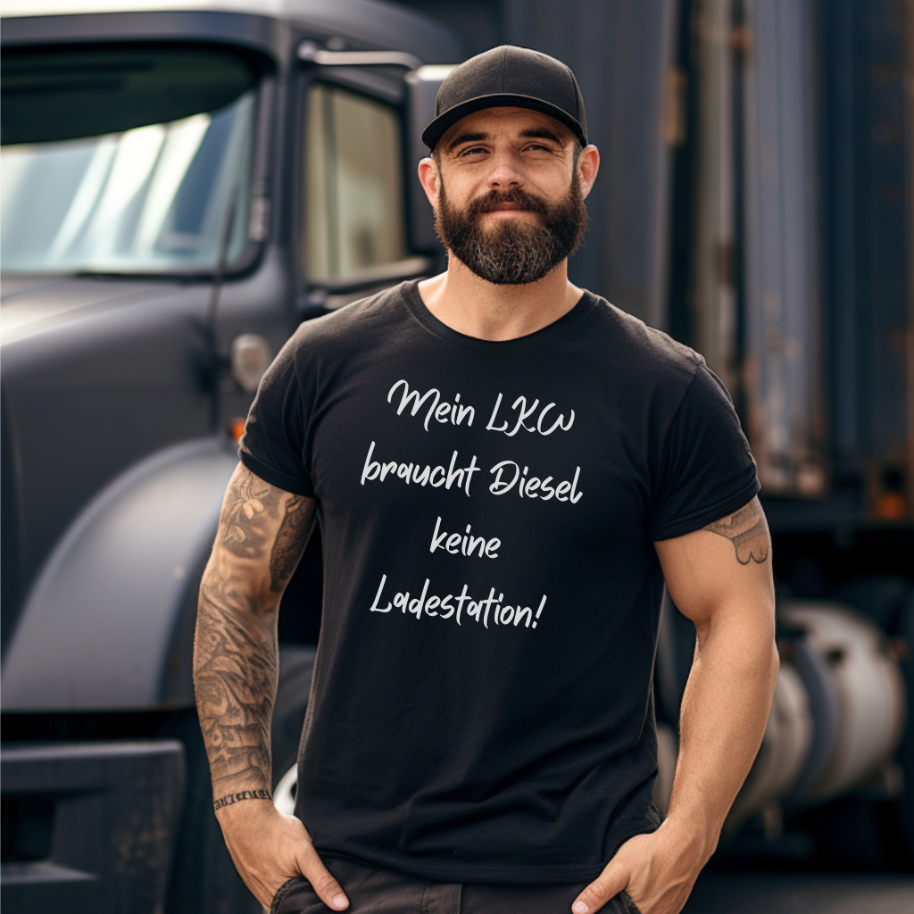 T-Shirt Mein LKW braucht Diesel