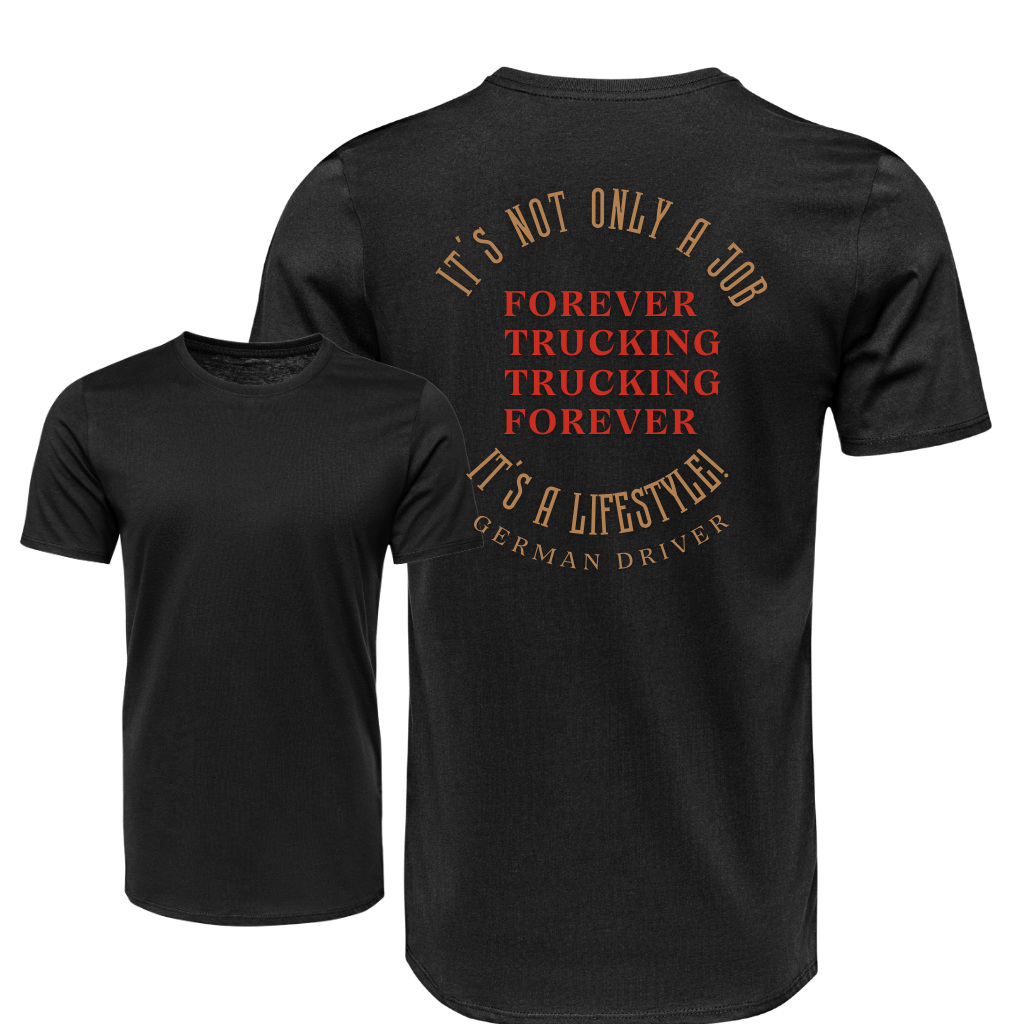 T-Shirt Forever Trucking